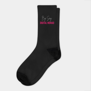 Big Sexy Digital Nomad Title Socks