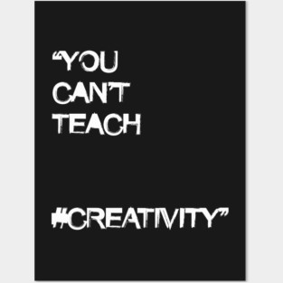 creativity Posters and Art