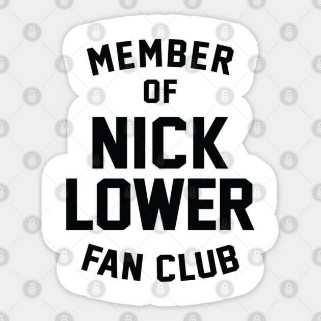 Member of Nick Lower Fan Club Sticker by nicklower