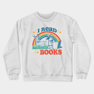 I Read Banned Books Crewneck Sweatshirt
