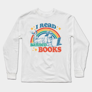 I Read Banned Books Long Sleeve T-Shirt