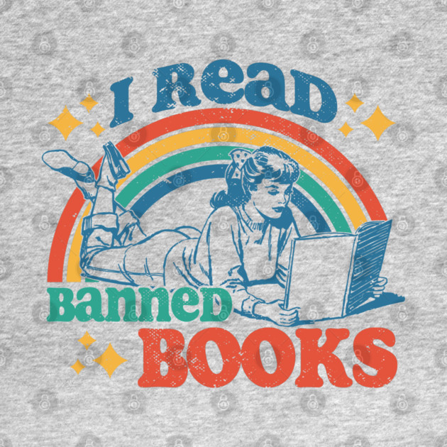 I Read Banned Books by Wasabi Snake