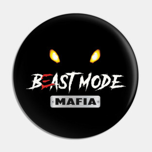 Beast Mode Mafia Pin