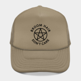 Broom Hair Don't Care Funny Pagan Wiccan Cheeky Witch® Hat