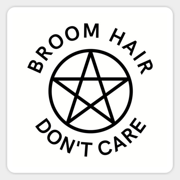 Broom Hair Don't Care Funny Pagan Wiccan Cheeky Witch® Sticker by Cheeky Witch