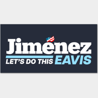 Jimenez Eavis Succession President Election Posters and Art