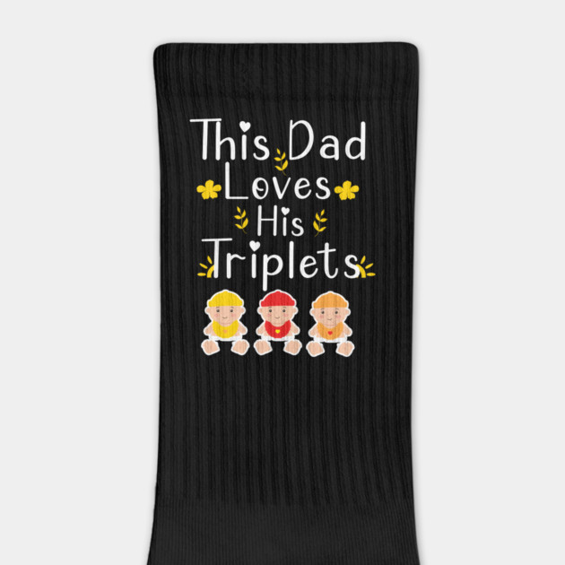 This Dad Loves his Triplets by Db Printed