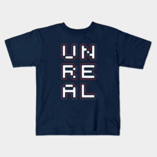 Unreal Kids T-Shirt