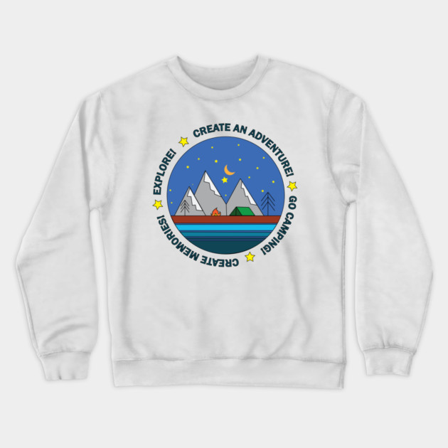 Go Camping Crewneck Sweatshirt by DickinsonDesign