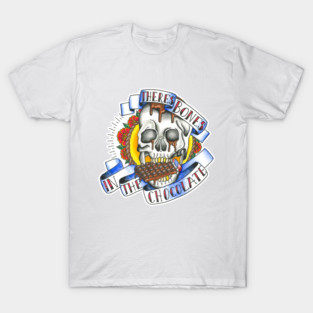 Theres Bones in the chocolate. last podcast tattoo design T-Shirt