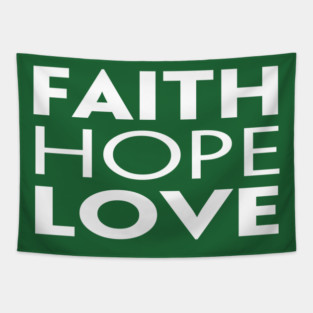 Faith Hope Love Tapestry