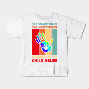 See Something Say Something Stand Up To Child Abuse Tie Dye Kids T-Shirt