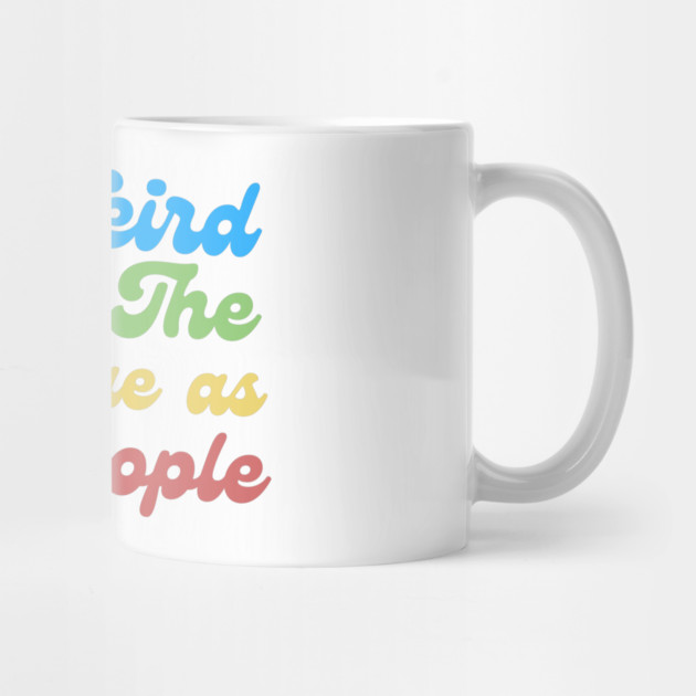 It's Weird Being The Same Age As Old People by The WYLD Tribe