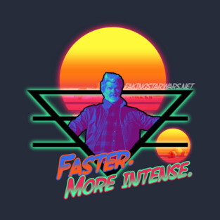 George Lucas: Faster. More Intense. T-Shirt
