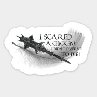 I Scared a Chicken (v2) Sticker