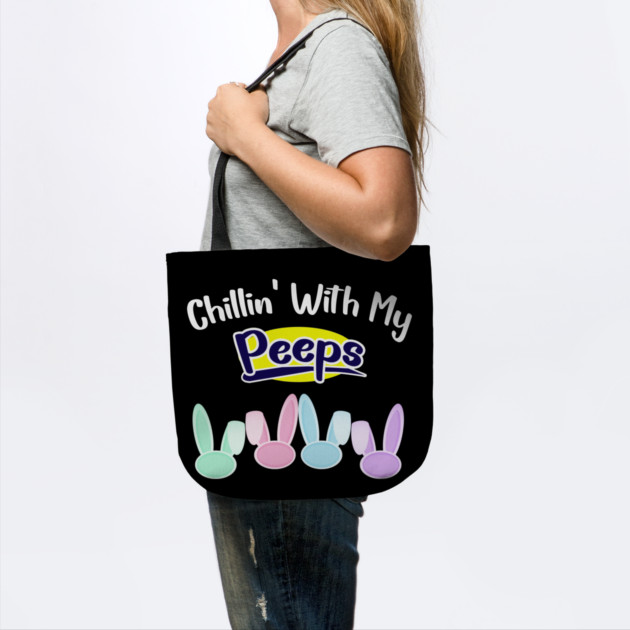 Chillin With My Peeps by Db Printed