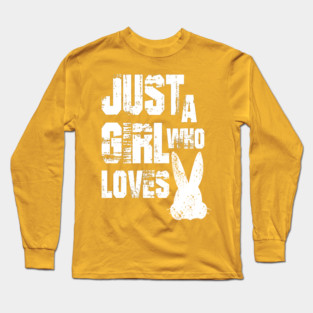 Just a Girl Who Loves Bunnies Long Sleeve T-Shirt