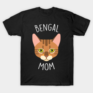 Bengal Cat Mom T-Shirt