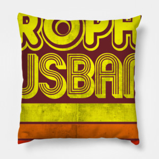 Trophy Husband Pillow