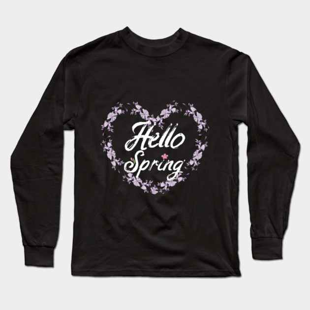 Hello Spring Long Sleeve T-Shirt by Db Printed