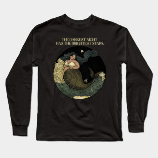 The darkest night has the brightest stars (option with no background) Long Sleeve T-Shirt