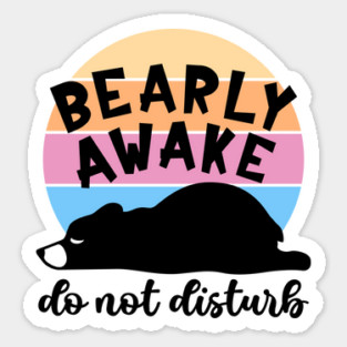 Bearly Awake! Do Not Disturb Magnet