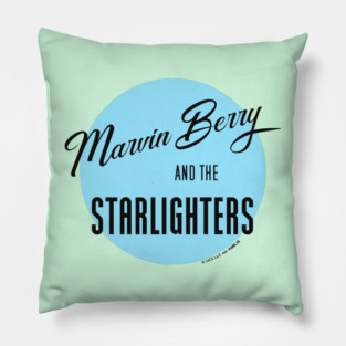 Marvin Berry & The Starlighters (Back to the Future) Pillow