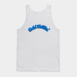 Cold Chillin Tank Top
