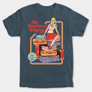 My Emotional Baggage T-Shirt