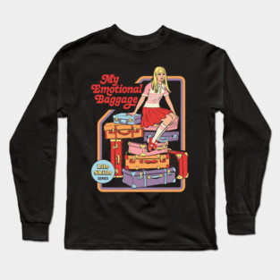 My Emotional Baggage Long Sleeve T-Shirt