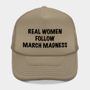 Real Women Follow March Madness Hat