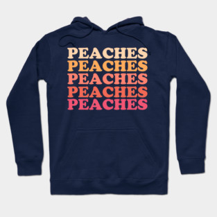 Peaches Peaches Peaches Peach Lover Hoodie