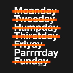 Parrrrday Is My Favorite Day T-Shirt
