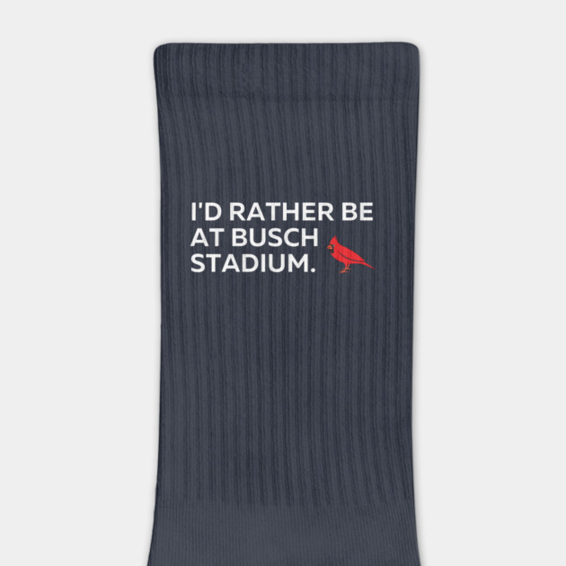 I'd Rather Be At Busch Stadium by Litehouse Tees