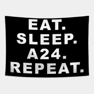 Eat Sleep A24 Repeat Tapestry
