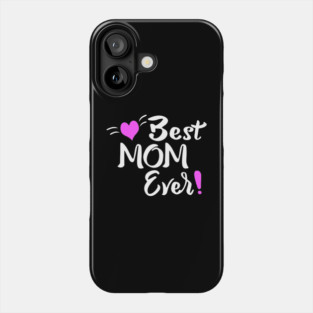 Best Mom Ever Womens Mamas On Mothers Day Phone Case