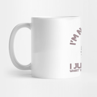 I'm Not Bossy I Just Know What You Should Be Doing Messy Bun Girl Mug