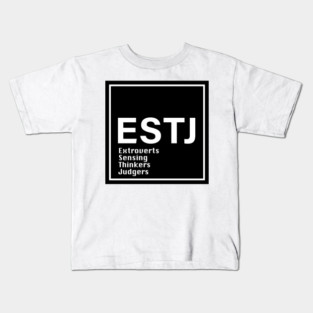MBTI ESTJ  MBTI, 16 Personalities , black Kids T-Shirt