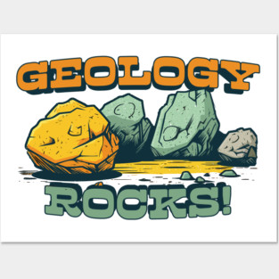 Geology Rocks! - Petrology/Geology Geek Design Posters and Art