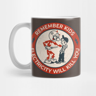 Vintage Remember Kids Electricty Kil You Mug