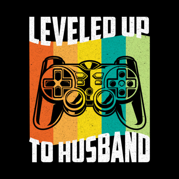 Leveled Up To Husband Gamer by The WYLD Tribe