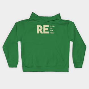 Recycle reuse renew rethink Kids Hoodie