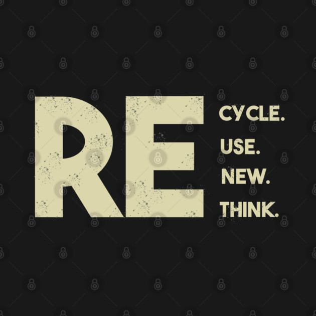 Recycle reuse renew rethink by Db Printed