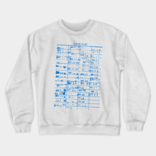 Vintage Library Book Cards Due Dates Crewneck Sweatshirt