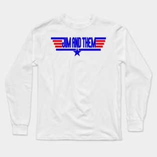 Jim and Them TOP Long Sleeve T-Shirt