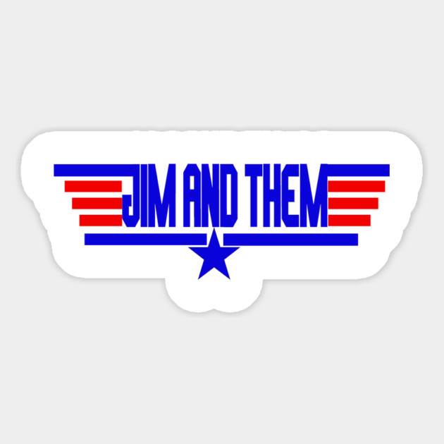 Jim and Them TOP Magnet by Jim and Them