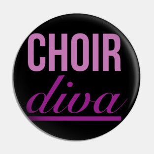 Choir diva Pin