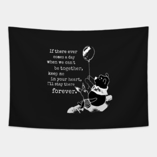 Bear | Keep me in your heart Tapestry