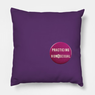 practicing homosexual Pillow