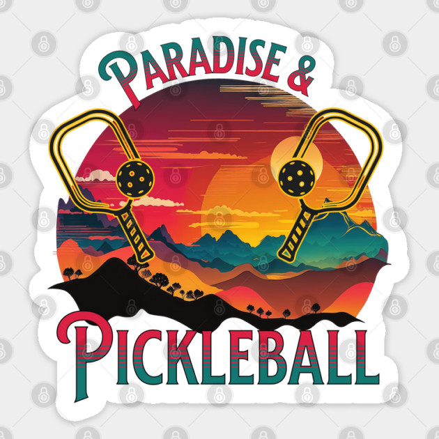 Paradise and Pickleball Sticker by Luxinda